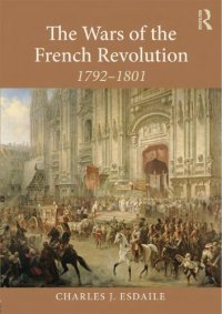 cover of the book The Wars of the French Revolution: 1792-1801