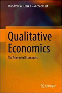 cover of the book Qualitative Economics: The Science of Economics