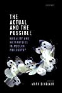 cover of the book The Actual and the Possible: Modality and Metaphysics in Modern Philosophy