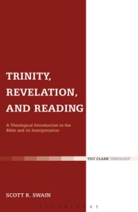 cover of the book Trinity, Revelation, and Reading : a Theological Introduction to the Bible and its Interpretation.