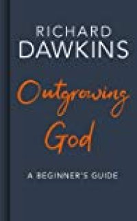 cover of the book Outgrowing God: A Beginner’s Guide