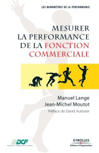 cover of the book Mesurer la performance de la fonction commerciale