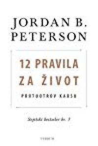 cover of the book 12 pravila za život: protuotrov kaosu