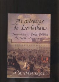 cover of the book As vésperas do Leviathan. Instituições e poder político. Portugal - séc. XVII