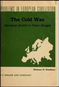 cover of the book The Cold War : Ideological Conflict  or Power Struggle  ?