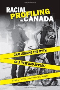 cover of the book Racial Profiling in Canada: Challenging the Myth of ‘A Few Bad Apples’