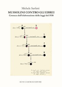 cover of the book Mussolini contro gli ebrei. Cronaca dell'elaborazione delle leggi del 1938. Nuova ediz.