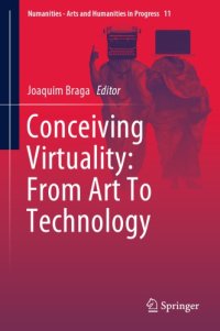 cover of the book Conceiving Virtuality: From Art To Technology