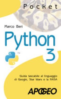 cover of the book Python 3: Guida tascabile al linguaggio di Google, Star Wars e la NASA