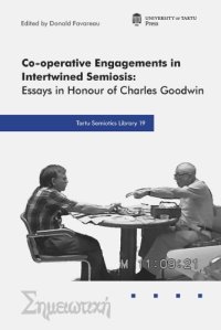 cover of the book Co-operative Engagements in Intertwined Semiosis: Essays in Honour of Charles Goodwin