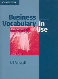 cover of the book Business Vocabulary in Use, Elementary to Pre-Intermediate