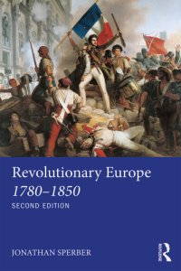 cover of the book Revolutionary Europe 1780-1850