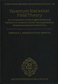 cover of the book Quantum statistical field theory : an introduction to Schwinger’s variational method with Green’s function nanoapplication, graphene and superconductivity