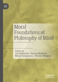 cover of the book Moral Foundations Of Philosophy Of Mind