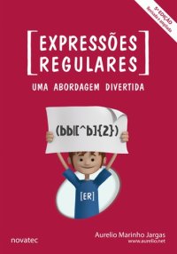 cover of the book Expressões regulares: uma abordagem divertida