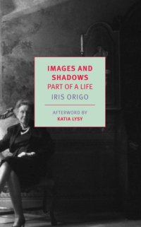 cover of the book Images and Shadows - Part of a life