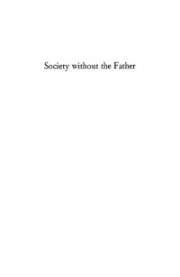 cover of the book Society Without the Father. A Contribution to Social Psychology