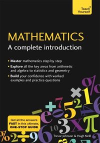 cover of the book Mathematics: A Complete Introduction: Teach Yourself