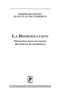 cover of the book La reproducción: elementos para una teoría del sistema de enseñanza