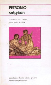 cover of the book Satyricon (testo latino a fronte)