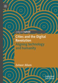 cover of the book Cities And The Digital Revolution: Aligning Technology And Humanity