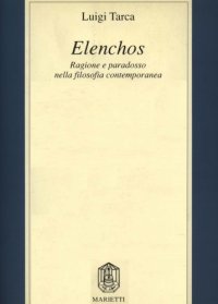 cover of the book Elenchos - Ragione e paradosso nella filosofia contemporanea