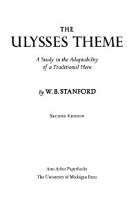 cover of the book The Ulysses Theme: A Study In The Adaptability Of A Traditional Hero