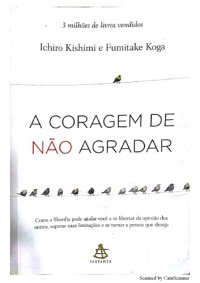 cover of the book A coragem de não Agradar