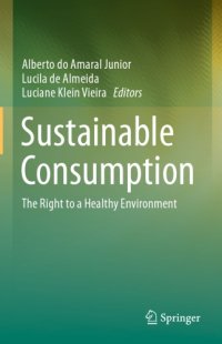 cover of the book Sustainable Consumption: The Right To A Healthy Environment