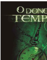 cover of the book A Arma Escarlate 3 - O Dono do Tempo