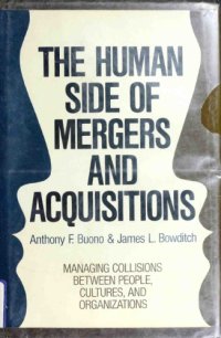 cover of the book The Human Side of Mergers and Acquisitions: Managing Collisions Between People, Cultures, and Organizations