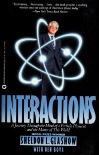 cover of the book Interactions - A Journey through the Mind of a Particle Physicist and the Matter of This World