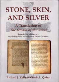 cover of the book Stone, Skin, and Silver: A Translation of "The Dream of the Rood"