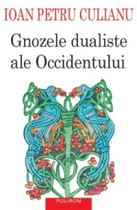 cover of the book Gnozele dualiste ale Occidentului