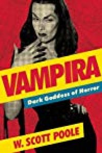 cover of the book Vampira: Dark Goddess of Horror