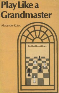 cover of the book Play Like a Grandmaster