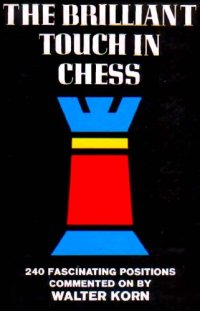 cover of the book The Briliant Touch in Chess