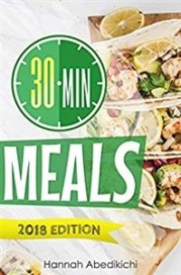 cover of the book 30 Minute Meals Quick and Easy Recipes You Will Love