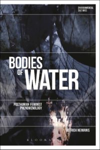 cover of the book Bodies of Water: Posthuman Feminist Phenomenology