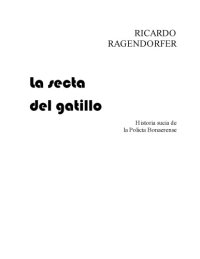 cover of the book La secta del gatillo