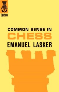 cover of the book Common sense in chess.