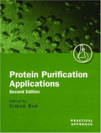 cover of the book Protein Purification Applications: A Practical Approach