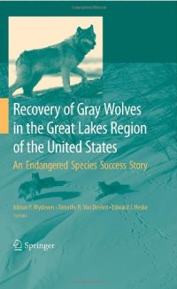 cover of the book Recovery of Gray Wolves in the Great Lakes Region of the United States: An Endangered Species Success Story