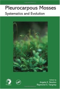 cover of the book Pleurocarpous Mosses: Systematics and Evolution