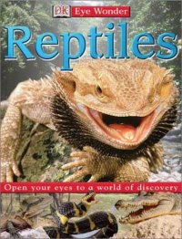 cover of the book Eye Wonder: Reptiles (Eye Wonder)