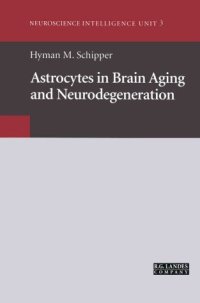 cover of the book Astrocytes in Brain Aging and Neurodegeneration