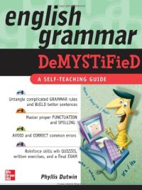cover of the book English Grammar Demystified: A Self Teaching Guide