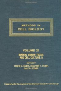 cover of the book Normal Human Tissue and Cell Culture B. Endocrine, Urogenital, and Gastrointestinal Systems