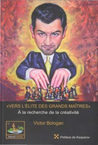 cover of the book "Vers l’élite des grands maîtres" : à la recherche de la créativité