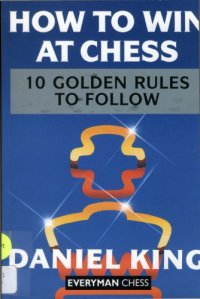 cover of the book How to win at chess : 10 golden rules to follow